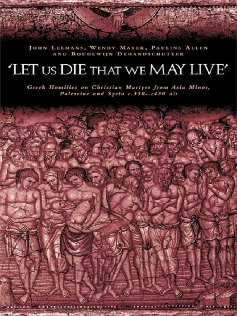 Big bigCover of 'Let us die that we may live'