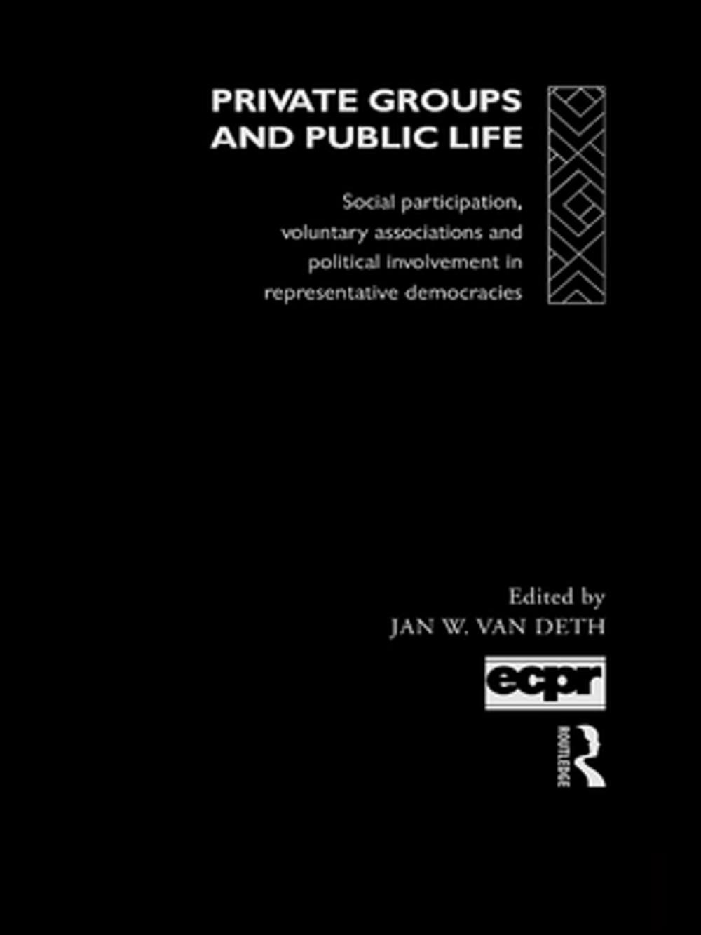 Big bigCover of Private Groups and Public Life