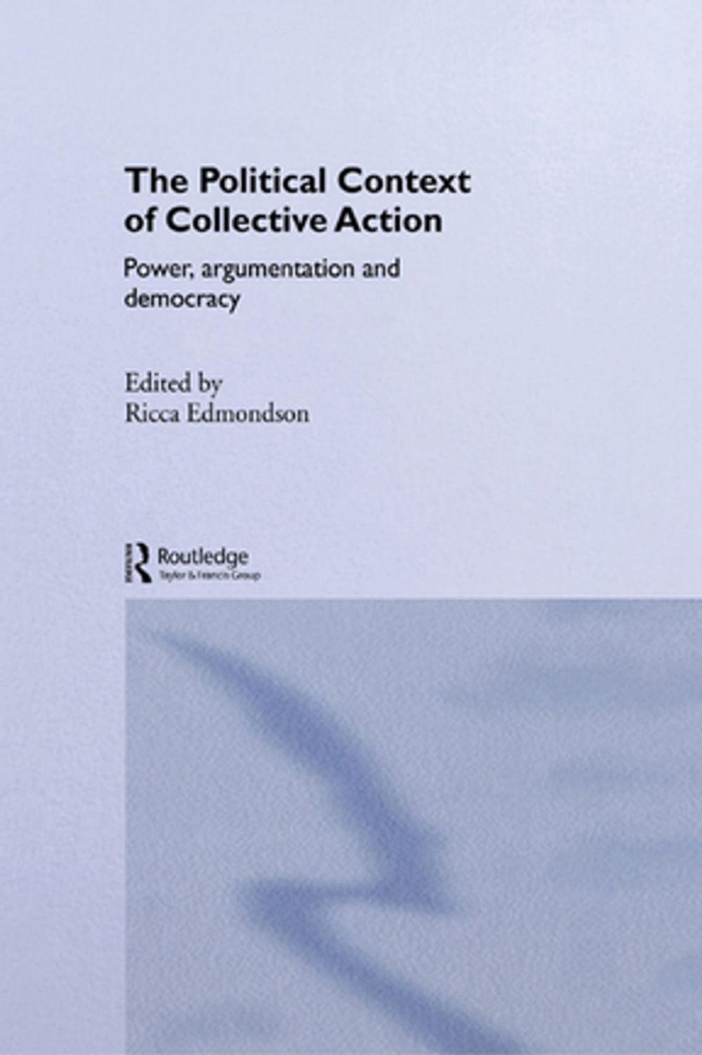 Big bigCover of The Political Context of Collective Action