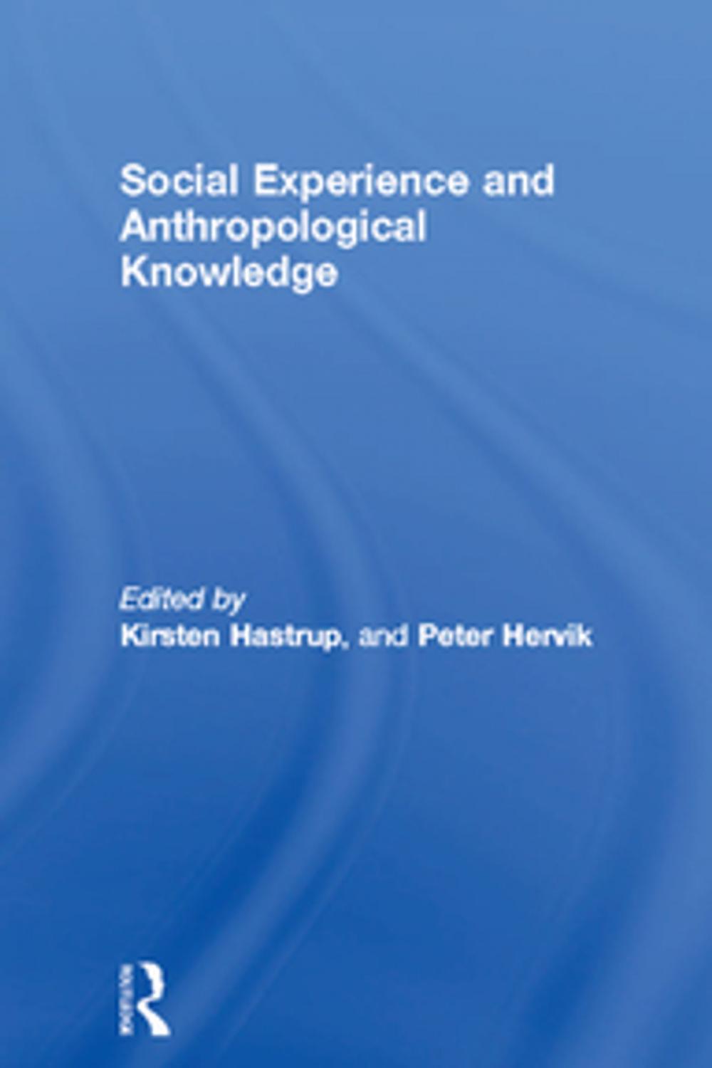 Big bigCover of Social Experience and Anthropological Knowledge