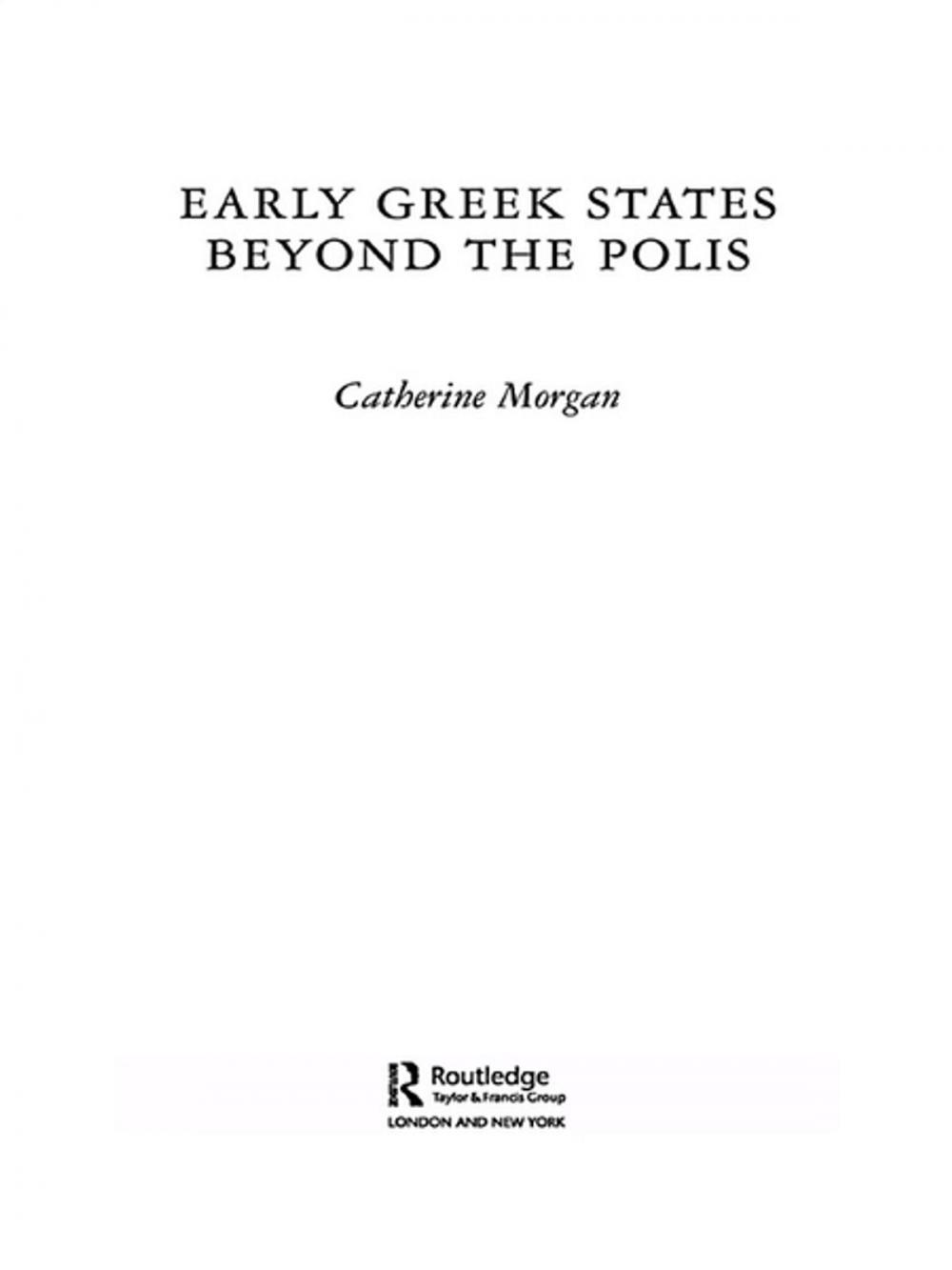 Big bigCover of Early Greek States Beyond the Polis