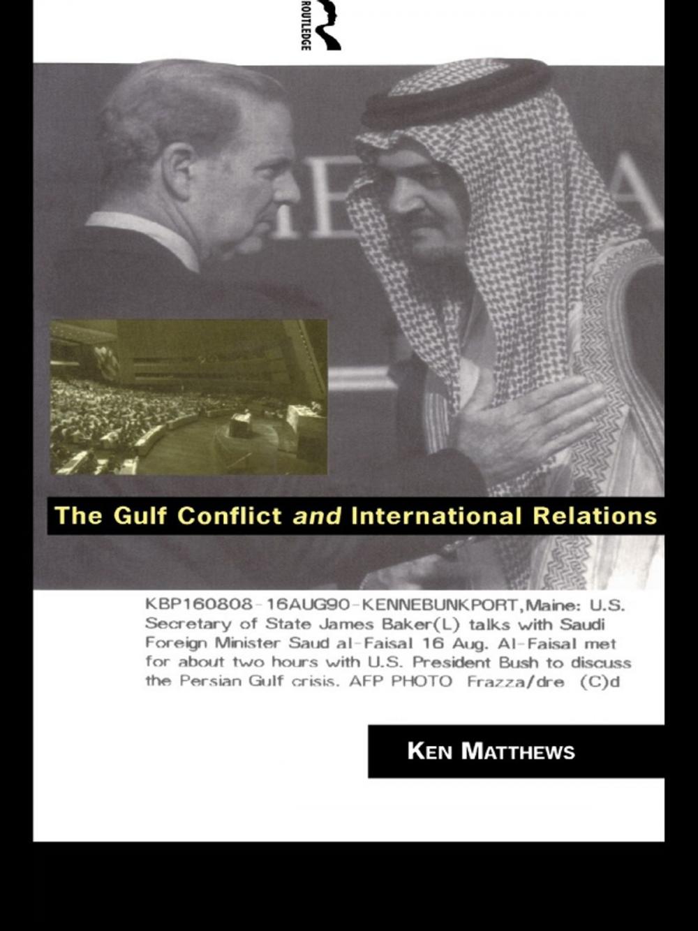 Big bigCover of The Gulf Conflict and International Relations