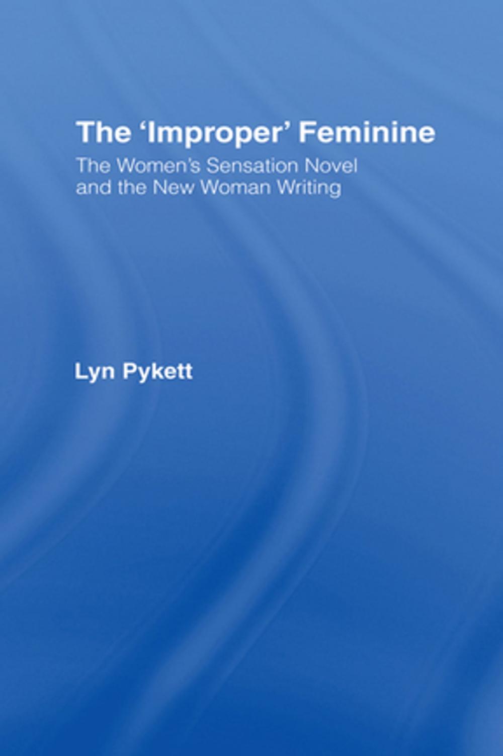 Big bigCover of The 'Improper' Feminine