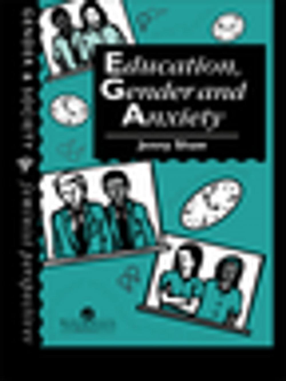 Big bigCover of Education, Gender And Anxiety