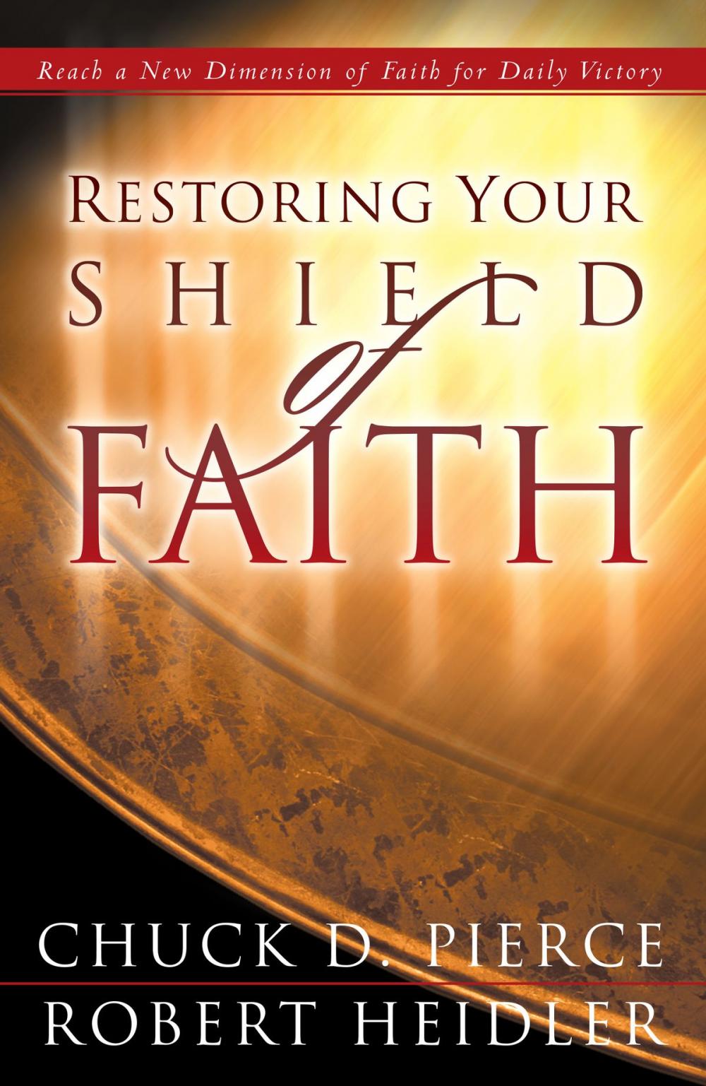 Big bigCover of Restoring Your Shield of Faith