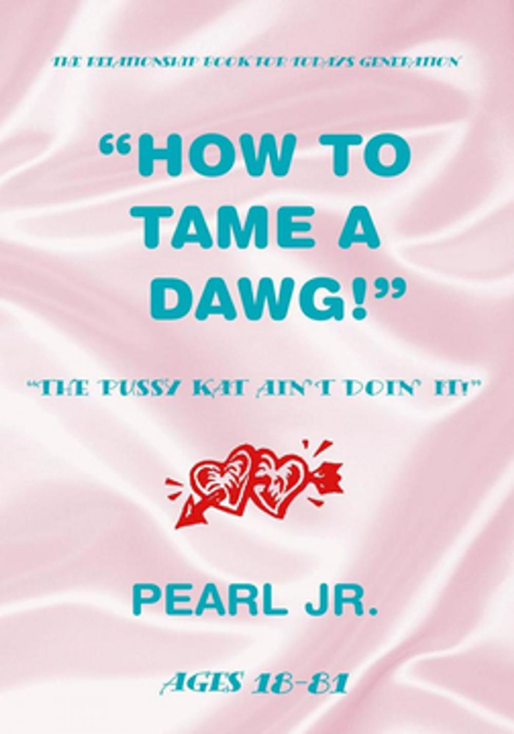 Big bigCover of How to Tame a Dawg