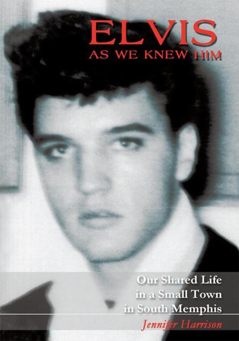 Big bigCover of Elvis as We Knew Him