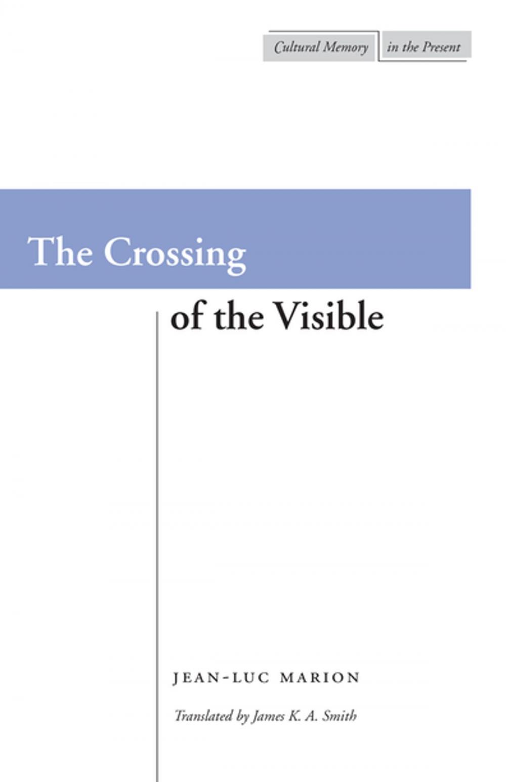 Big bigCover of The Crossing of the Visible