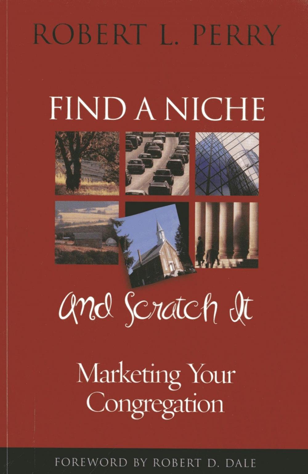 Big bigCover of Find a Niche and Scratch It