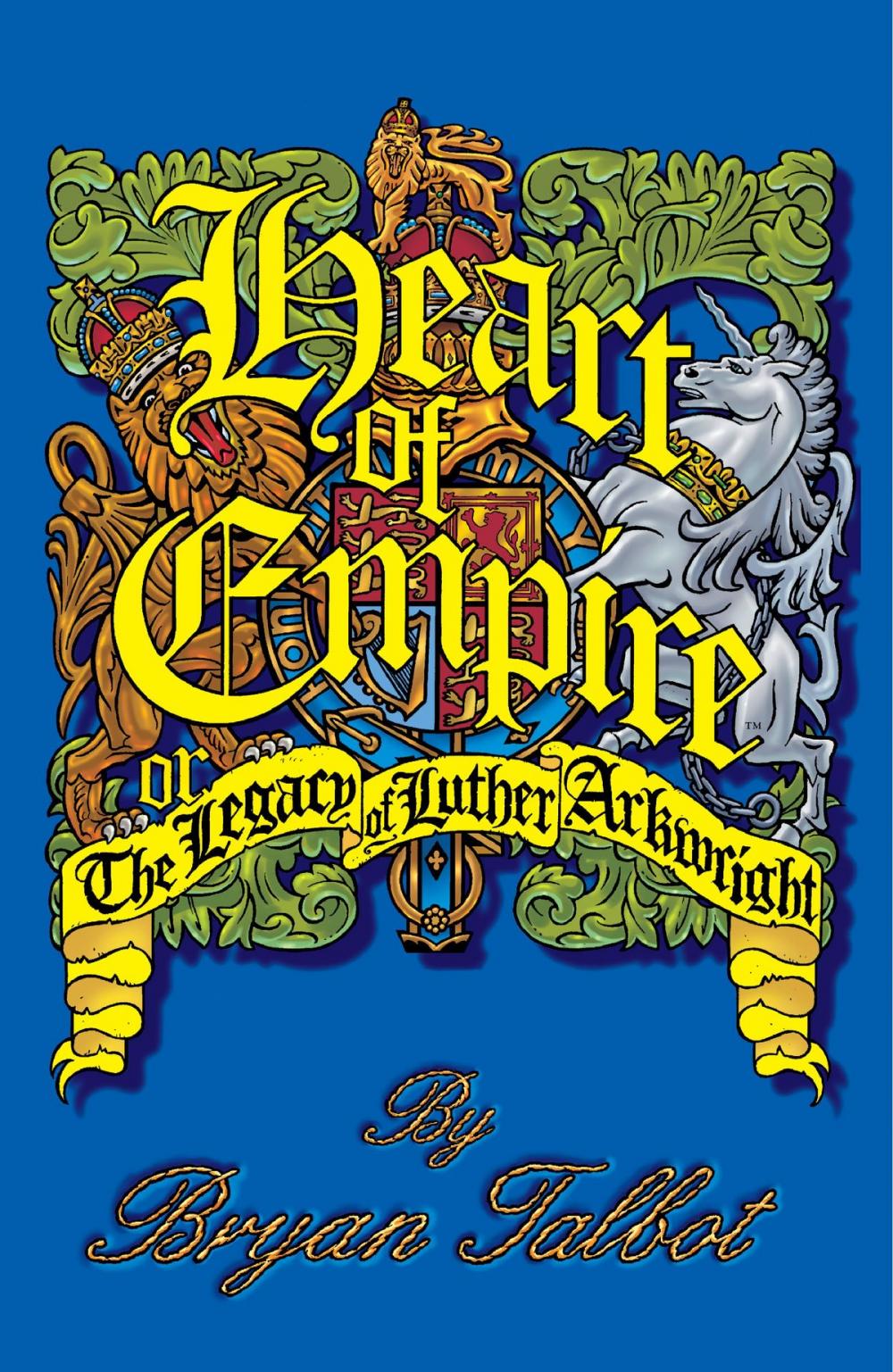 Big bigCover of Heart of Empire: The Legacy of Luther Arkwright (2nd edition)