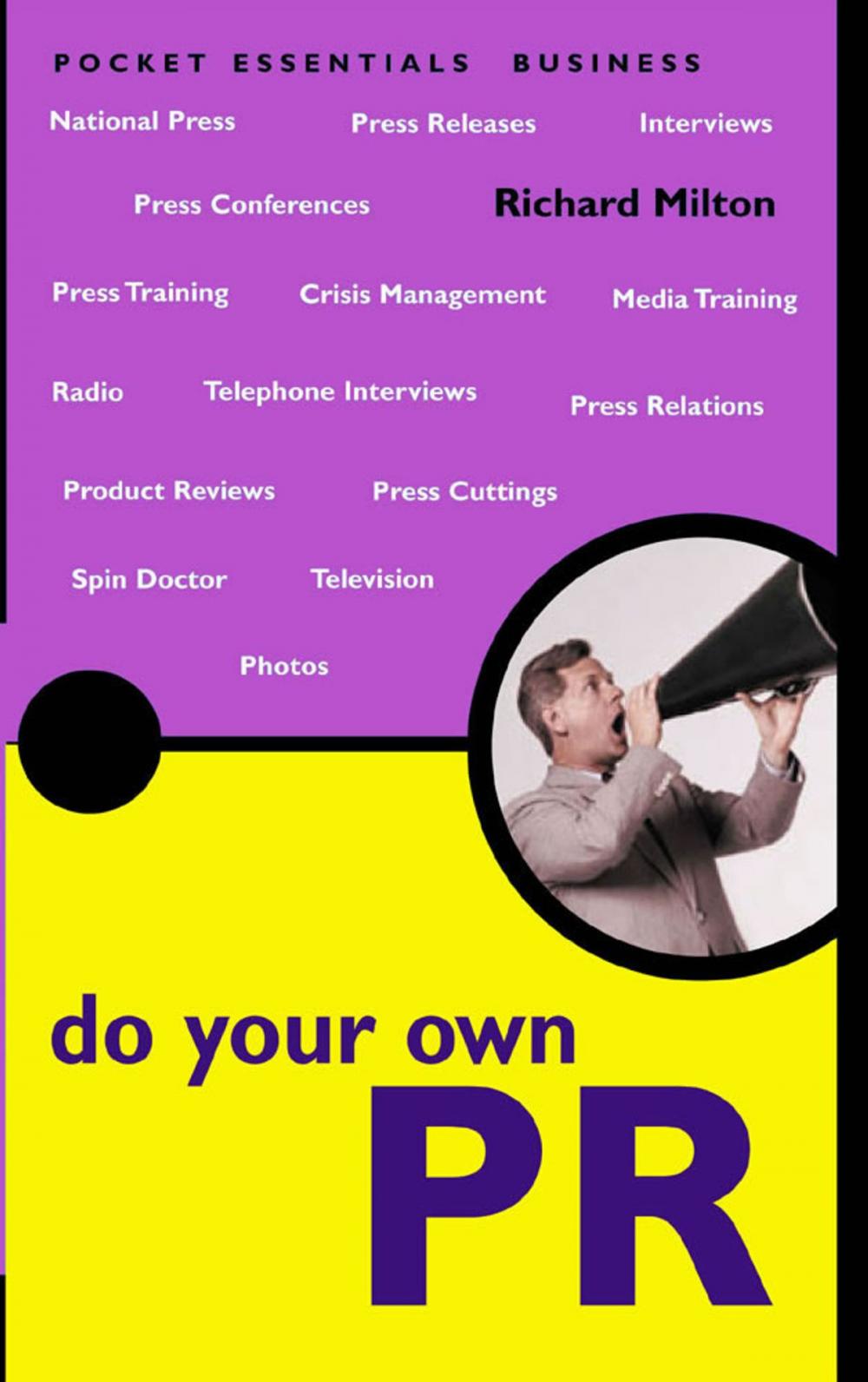 Big bigCover of Do Your Own PR: The Pocket Essential Guide