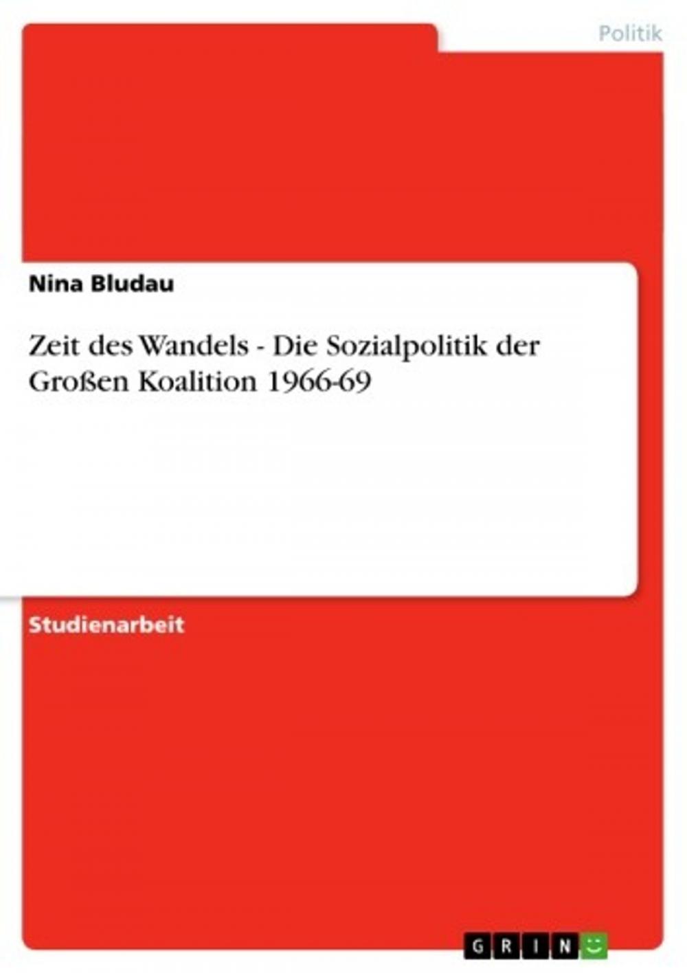 Big bigCover of Zeit des Wandels - Die Sozialpolitik der Großen Koalition 1966-69