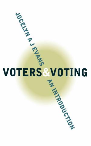 Cover of the book Voters and Voting by Dr. Jeffrey G. Glanz