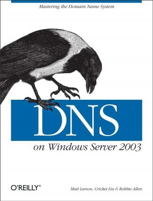 Cover of the book DNS on Windows Server 2003 by Alaric Cole