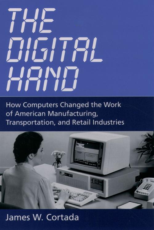 Cover of the book The Digital Hand by James W. Cortada, Oxford University Press