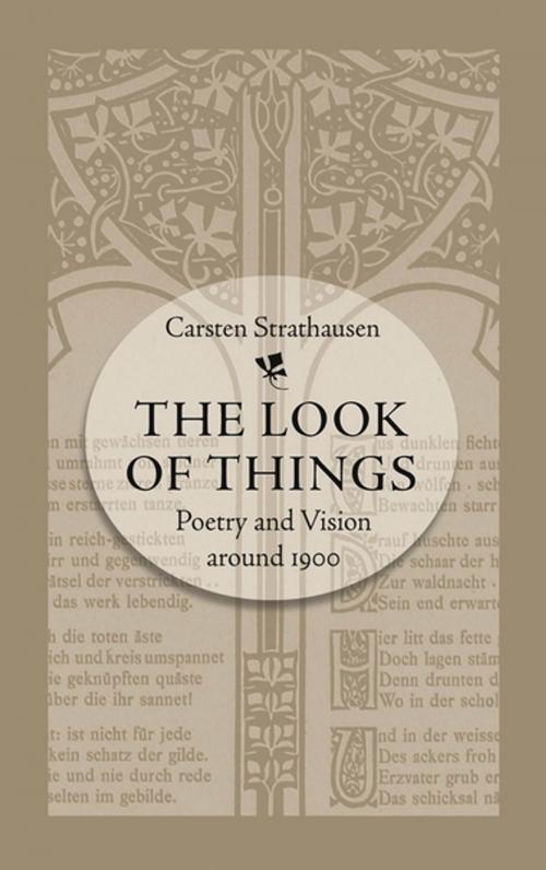 Cover of the book The Look of Things by Carsten Strathausen, The University of North Carolina Press