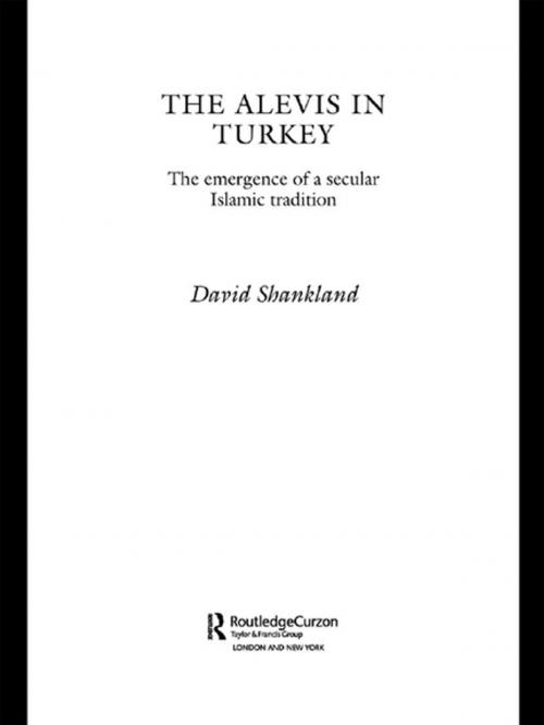 Cover of the book The Alevis in Turkey by David Shankland, Taylor and Francis