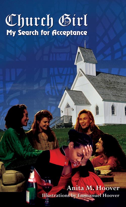 Cover of the book Church Girl by Anita M. Hoover, AuthorHouse