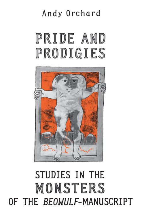 Cover of the book Pride and Prodigies by Andy Orchard, University of Toronto Press, Scholarly Publishing Division