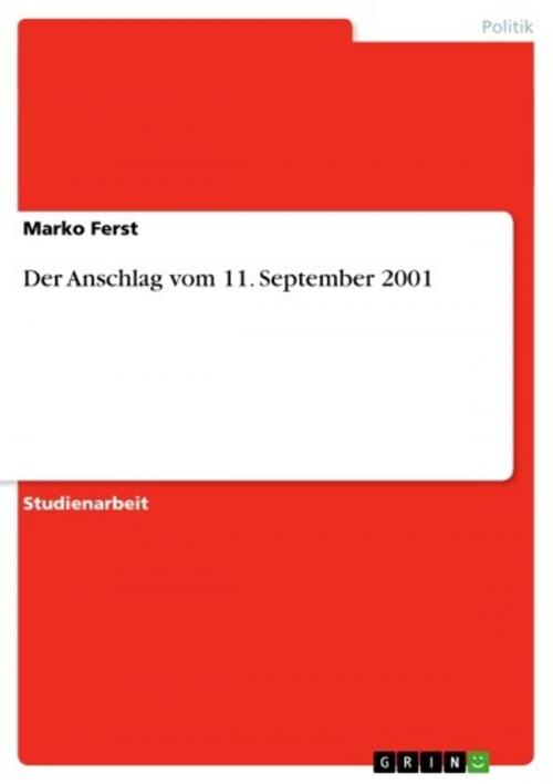 Cover of the book Der Anschlag vom 11. September 2001 by Marko Ferst, GRIN Verlag