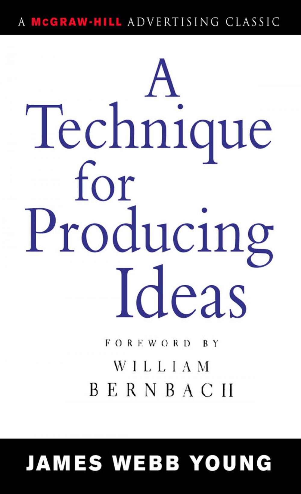 Big bigCover of A Technique for Producing Ideas