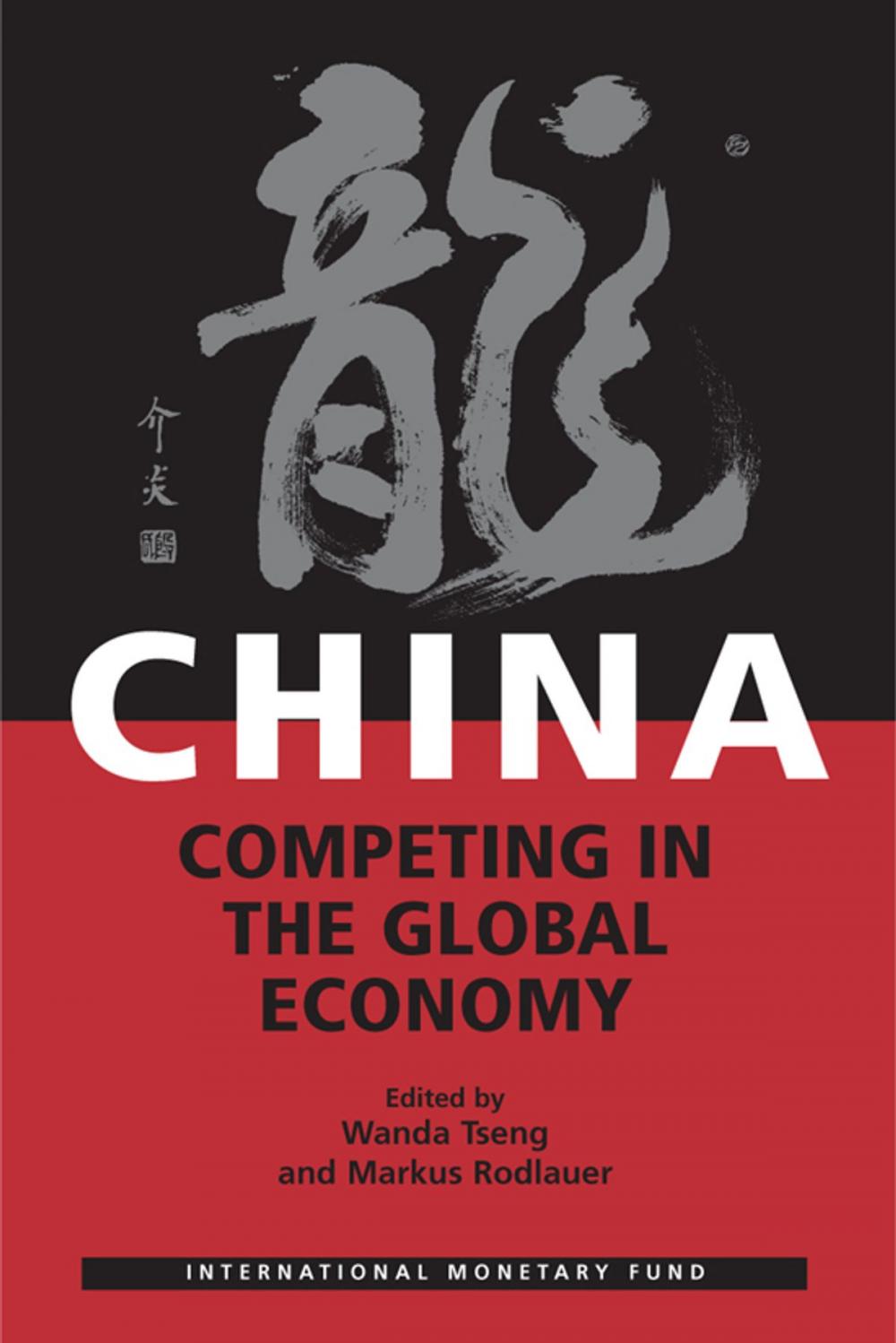 Big bigCover of China: Competing in the Global Economy