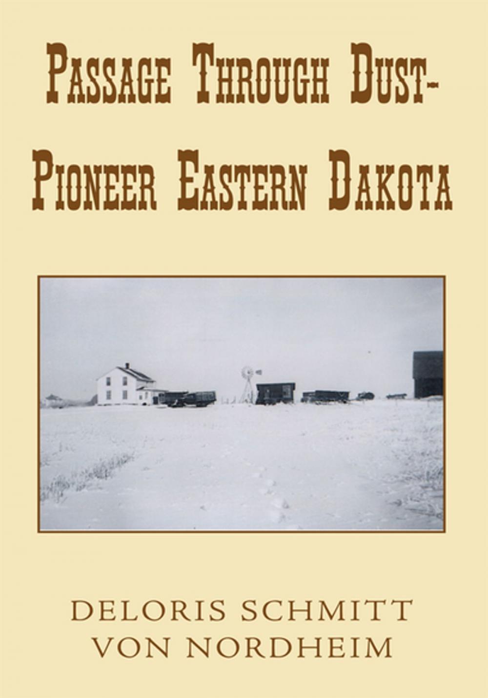 Big bigCover of Passage Through Dust -- Pioneer Eastern Dakota