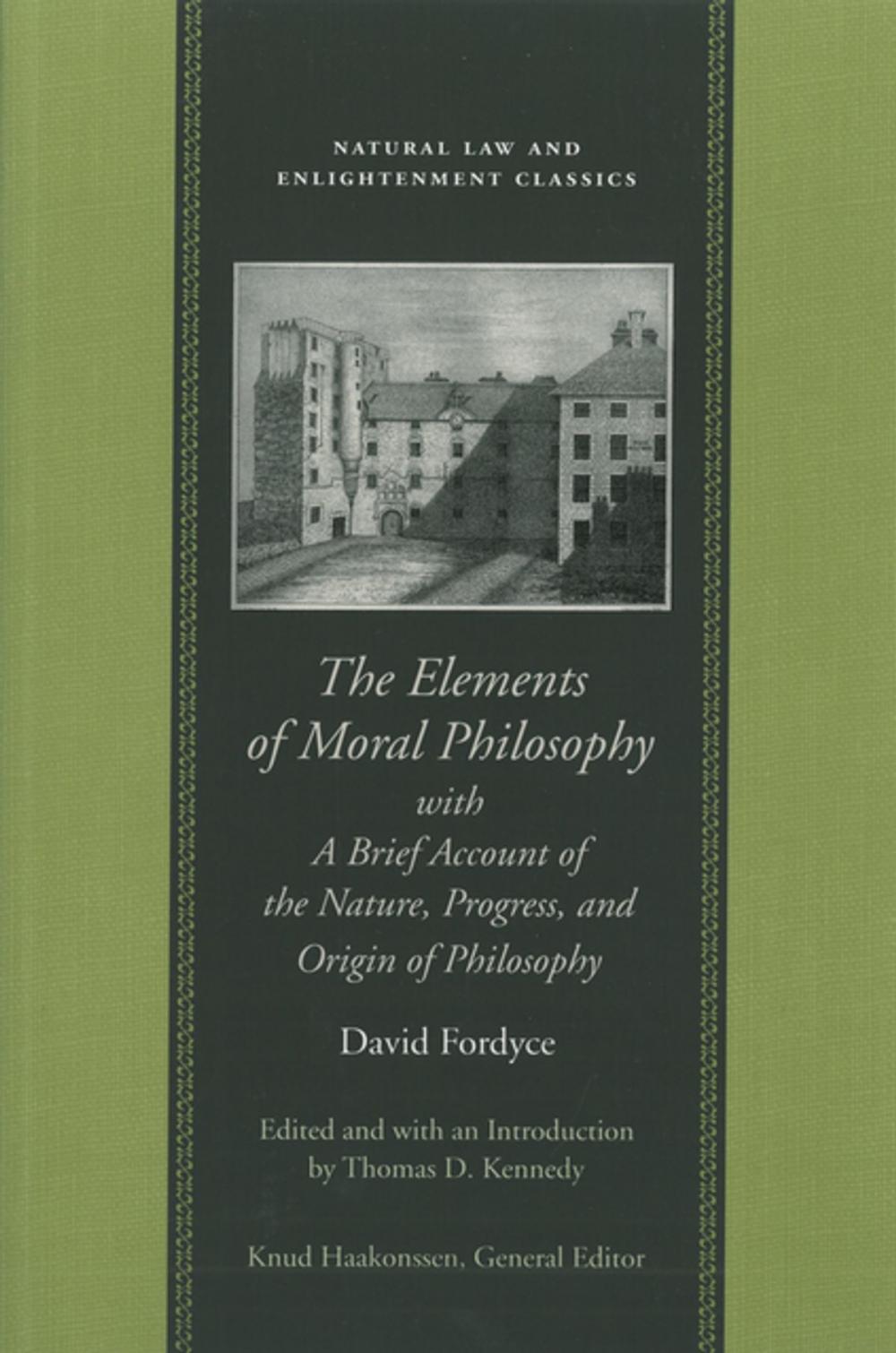 Big bigCover of The Elements of Moral Philosophy, with A Brief Account of the Nature, Progress, and Origin of Philosophy