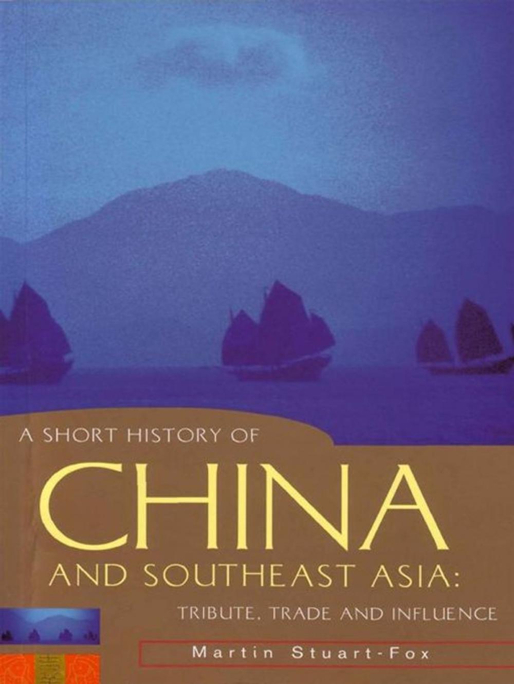 Big bigCover of A Short History of China and Southeast Asia