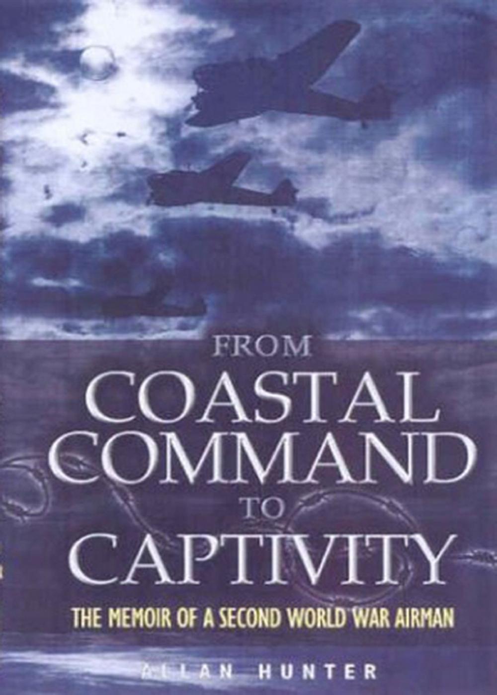 Big bigCover of From Coastal Command to Captivity