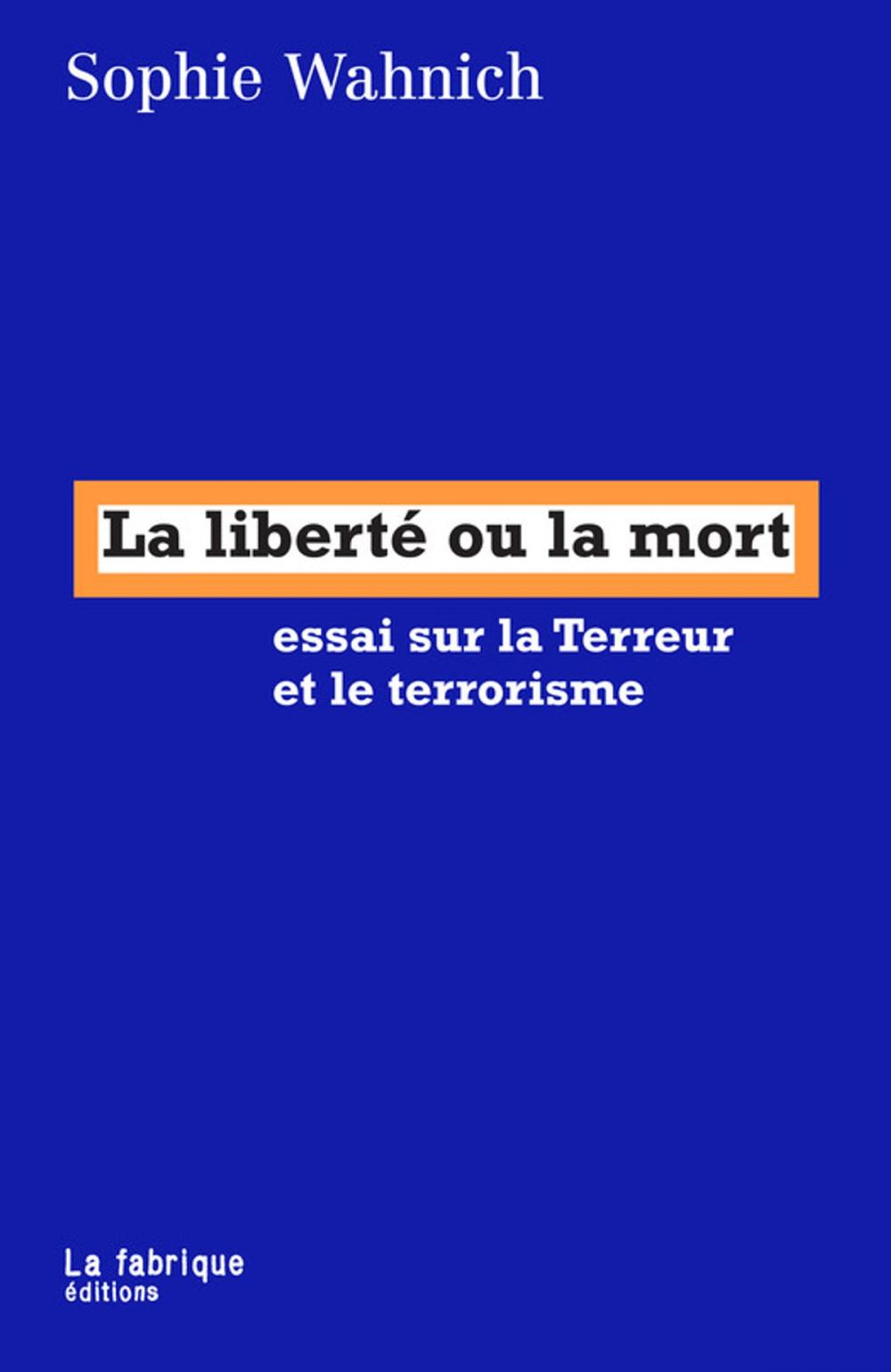 Big bigCover of La liberté ou la mort