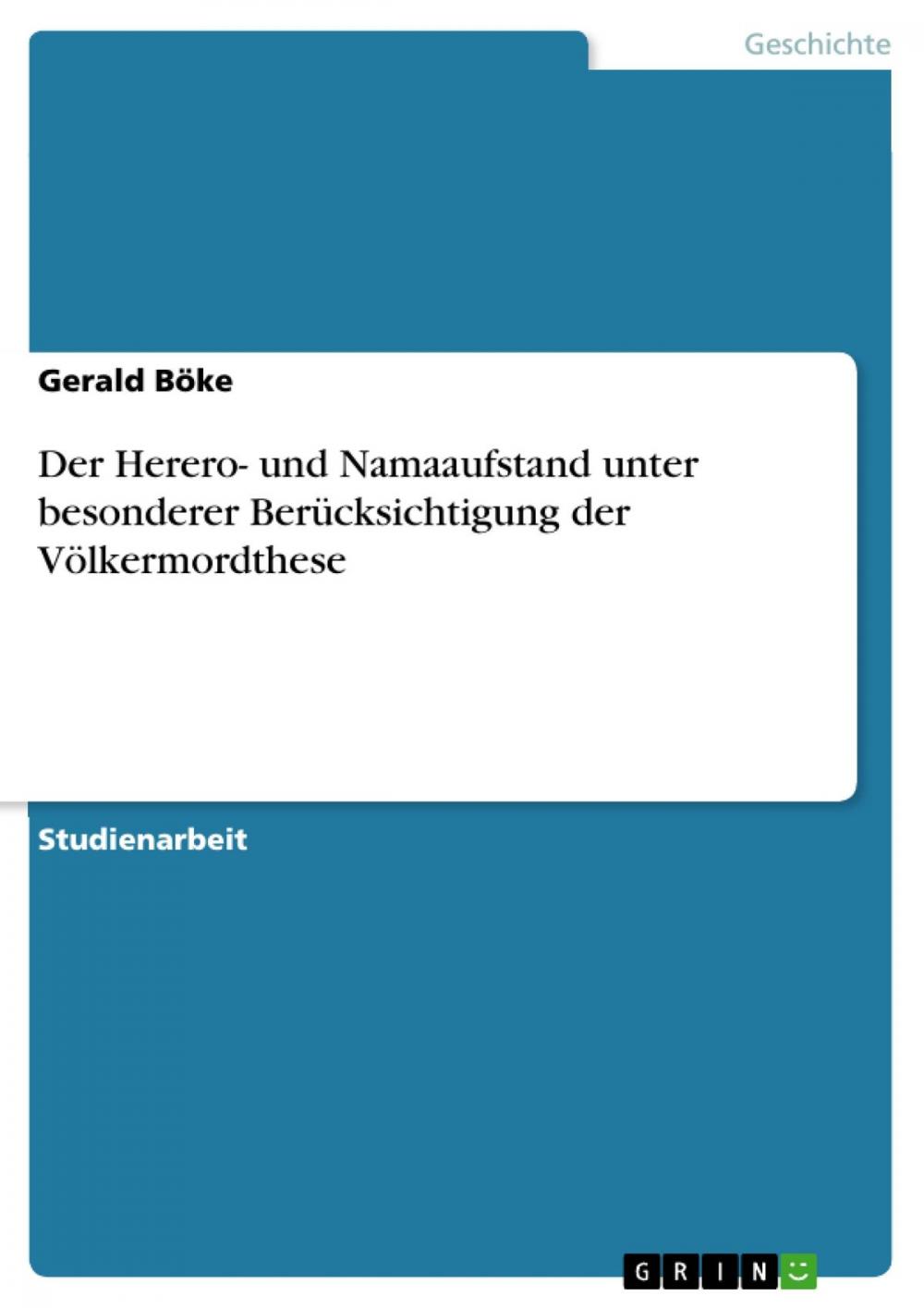 Big bigCover of Der Herero- und Namaaufstand unter besonderer Berücksichtigung der Völkermordthese