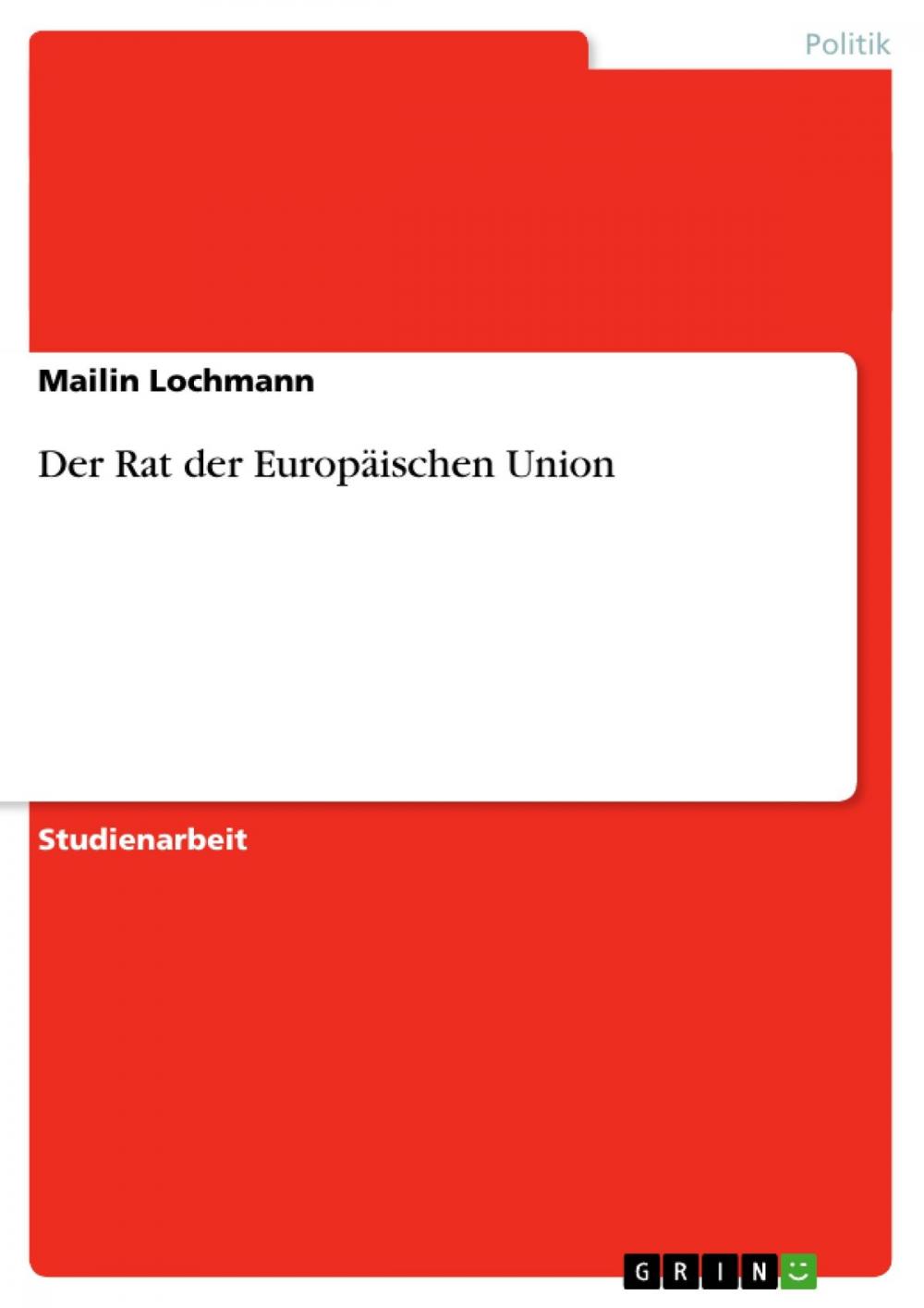 Big bigCover of Der Rat der Europäischen Union