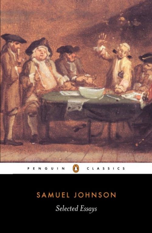 Cover of the book Selected Essays by Samuel Johnson, Penguin Books Ltd