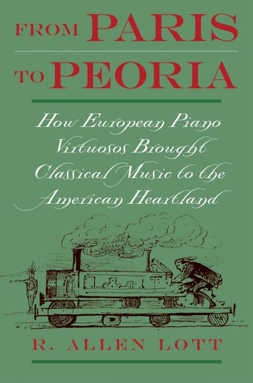 Cover of the book From Paris to Peoria by R. Allen Lott, Oxford University Press