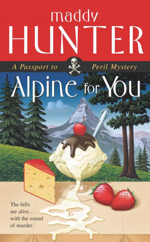 Cover of the book Alpine for You by Maddy Hunter, Pocket Books