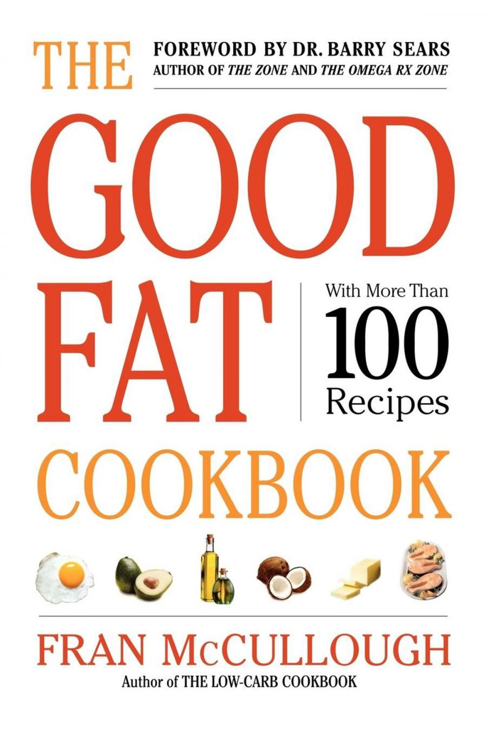 Big bigCover of The Good Fat Cookbook