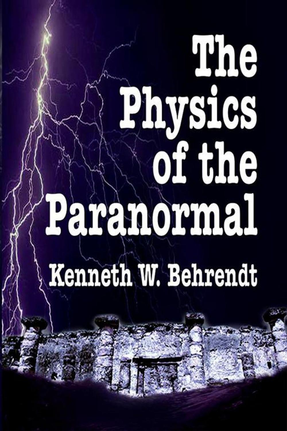 Big bigCover of The Physics of the Paranormal