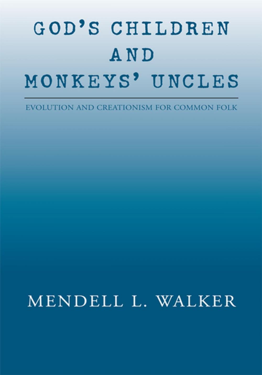 Big bigCover of God's Children and Monkeys' Uncles