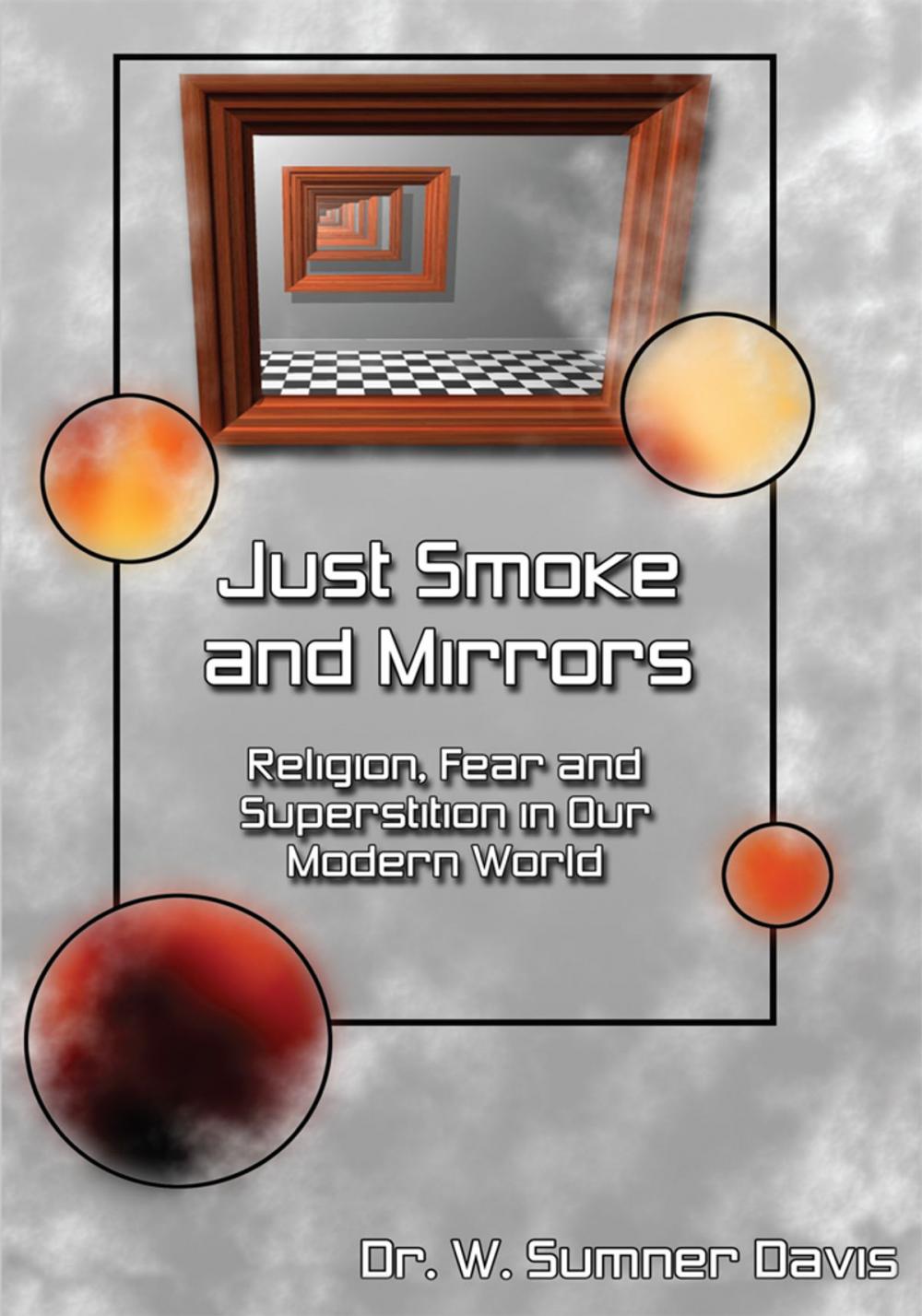 Big bigCover of Just Smoke and Mirrors