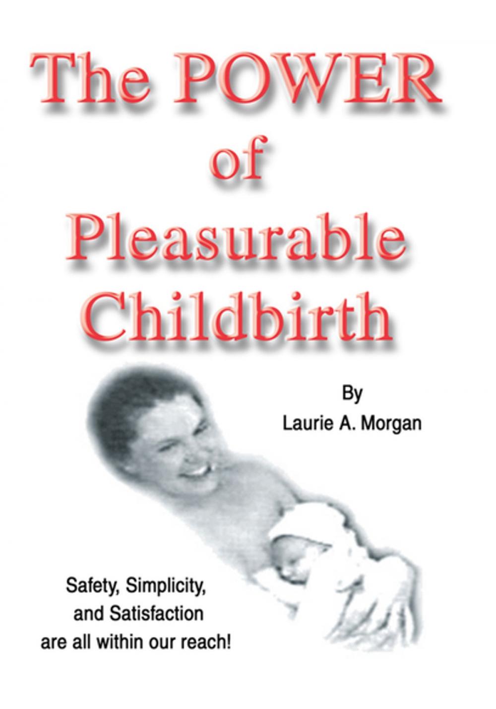 Big bigCover of The Power of Pleasurable Childbirth