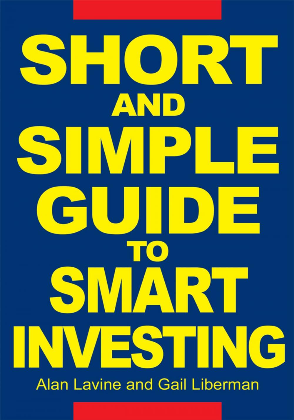 Big bigCover of Short and Simple Guide to Smart Investing