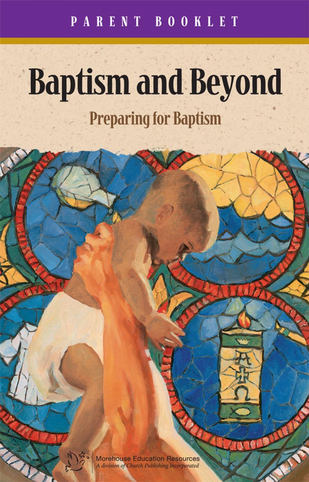 Big bigCover of Baptism & Beyond Parent Booklet