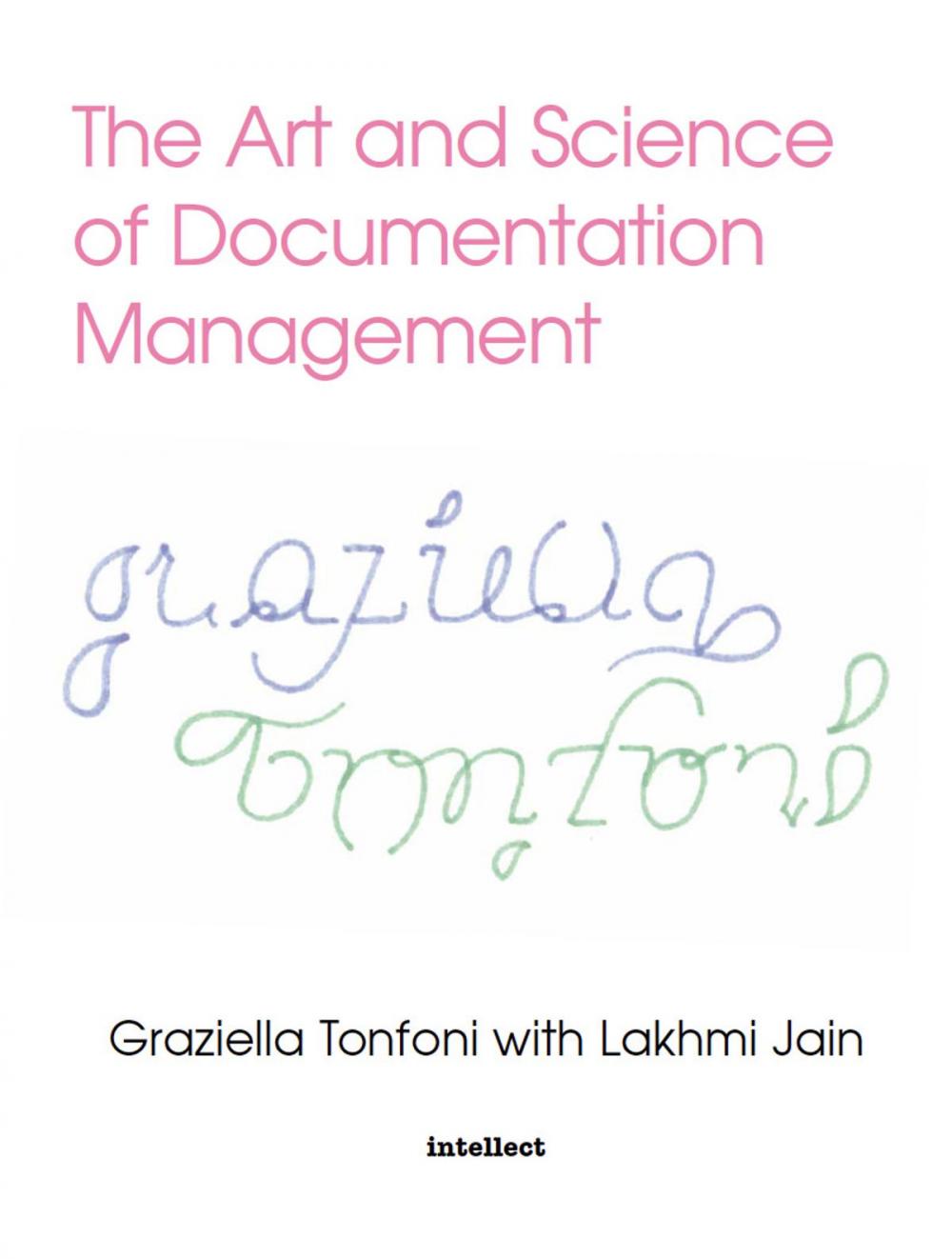 Big bigCover of The Art and Science of Documentation Management