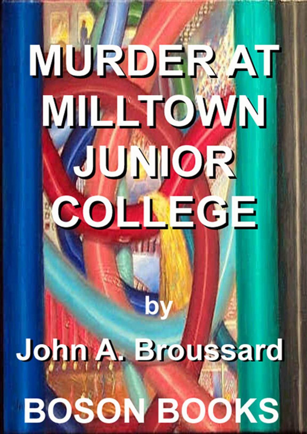 Big bigCover of Murder at Milltown Junior College