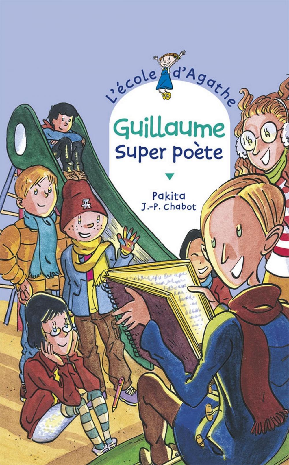 Big bigCover of Guillaume super poète