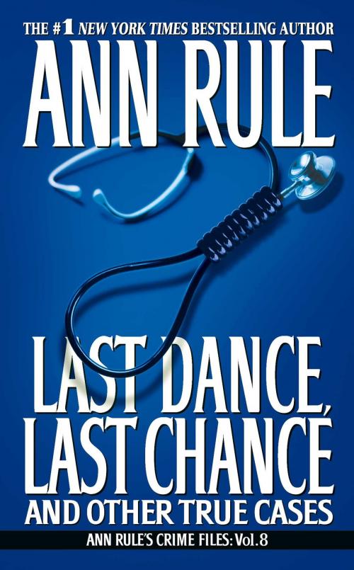 Cover of the book Last Dance, Last Chance by Ann Rule, Pocket Books