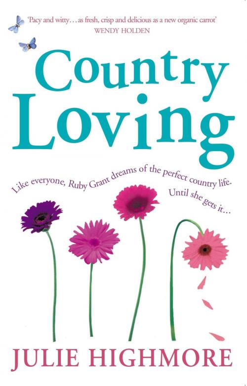 Cover of the book Country Loving by Julie Highmore, Headline