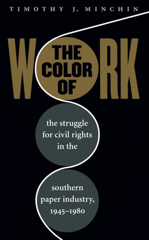 Cover of the book The Color of Work by Timothy J. Minchin, The University of North Carolina Press