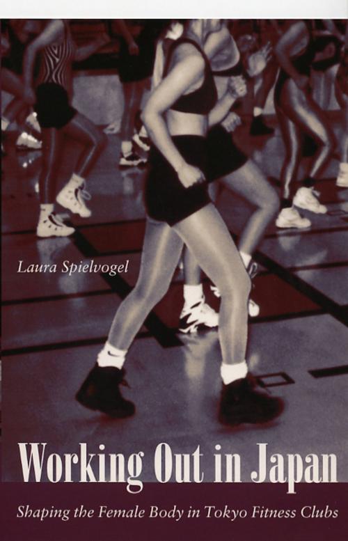 Cover of the book Working Out in Japan by Laura Spielvogel, Duke University Press